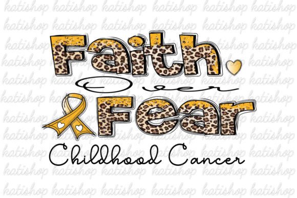 Download Faith over Childhood Cancer Sublimation - Child Collection
